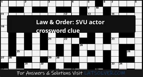 svu actor's|svu actor crossword.